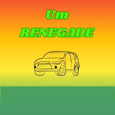 Um Renegade's cover