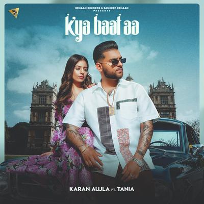 Kya Baat Aa By Karan Aujla, Tania's cover