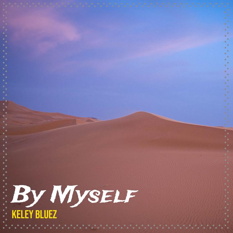 Keley Bluez's avatar image