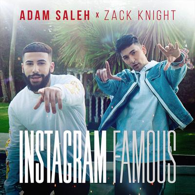 Instagram Famous By Adam Saleh, Zack Knight's cover