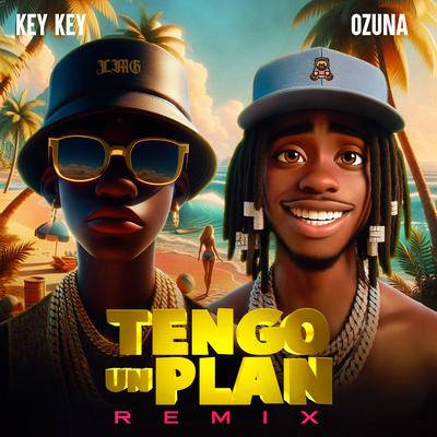 Tengo Un Plan (Remix) By Key-Key, Ozuna's cover