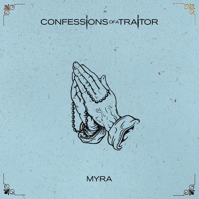 Myra By confessions of a traitor, Ryan Kirby's cover