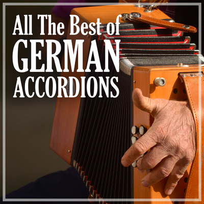 All the Best of German Accordions's cover