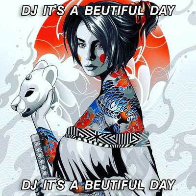 DJ IT'S A BEUTIFUL DAY - DISCO TANAH's cover