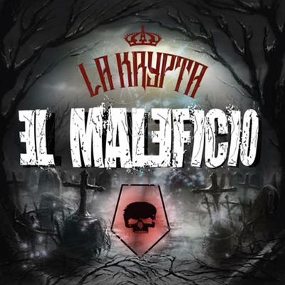 El Maleficio's cover