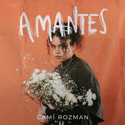 AMANTES By Camí Rozman's cover