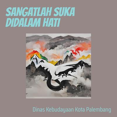 Sangatlah Suka Didalam Hati (Remastered 2024)'s cover