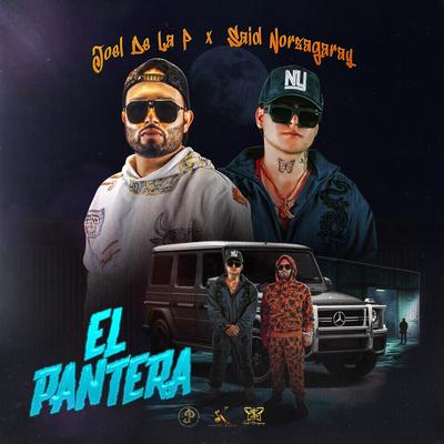 El Pantera By Said Norzagaray, Joel De La P's cover