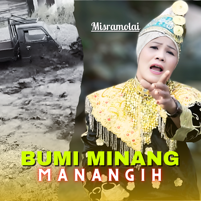 Bumi Minang Manangih's cover
