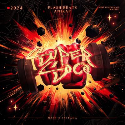 Saitama e Mash : Super soco By Flash Beats Manow's cover