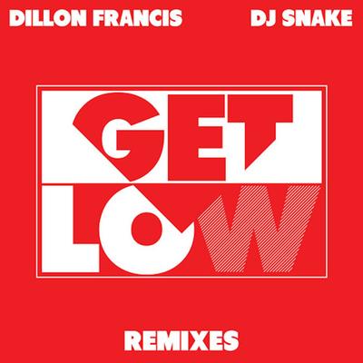 Get Low (W&W Remix) By Dillon Francis & DJ Snake's cover