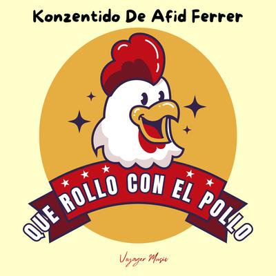 Que Rollo Con el Pollo's cover