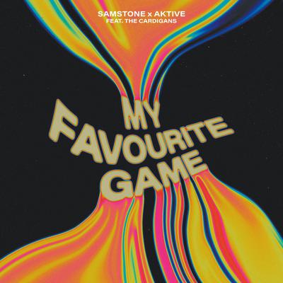 My Favourite Game (feat. The Cardigans) By Samstone, Aktive, The Cardigans's cover