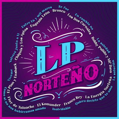 La Soledad (feat. Monica Saldivar) By Bobby Pulido, MC Davo, LP Norteño, Monica Saldivar's cover