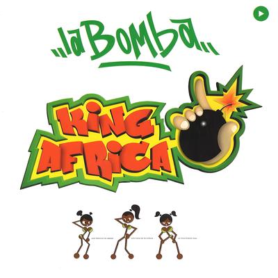 La Bomba By King Africa's cover