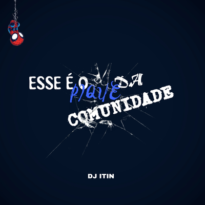 ESSE É O PIQUE DA COMUNIDADE's cover