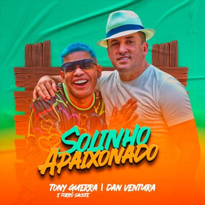 Solinho Apaixonado By Dan Ventura, Tony Guerra & Forró Sacode's cover