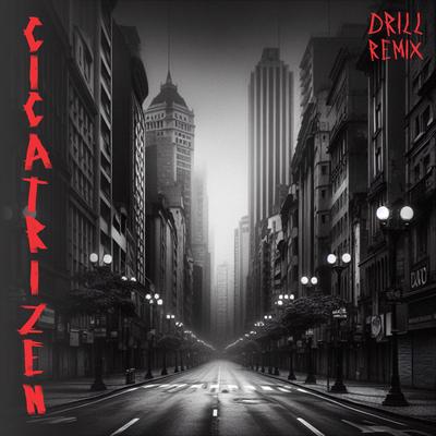 Cicatri'zen (Drill Remix)'s cover