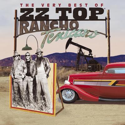 Rancho Texicano: The Very Best of ZZ Top's cover