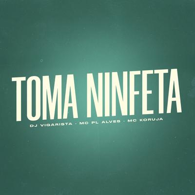 Toma Ninfeta's cover