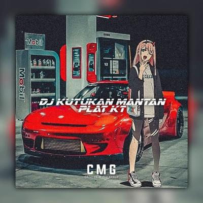 DJ KUTUKAN MANTAN PLAT KT (INS)'s cover