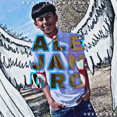 Alejandro By LUCKY3RD's cover