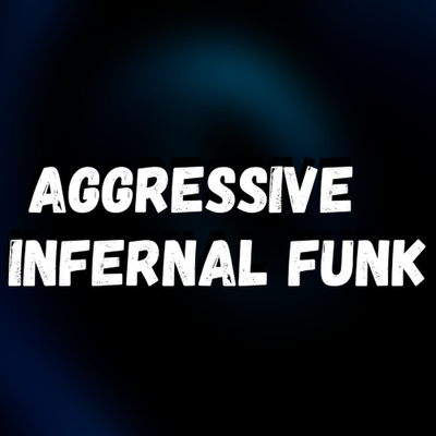 Aggressive Infernal Funk By DJ Oliver Mendes's cover
