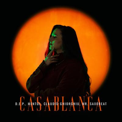 Casablanca By D.E.P., Mentol, Claudiu Ghiorghiu, Mr. SaxoBeat's cover