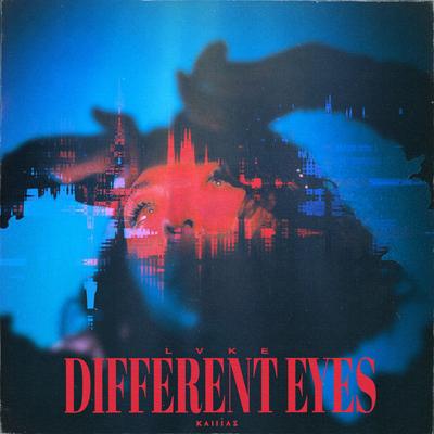 Different Eyes By LVKE's cover