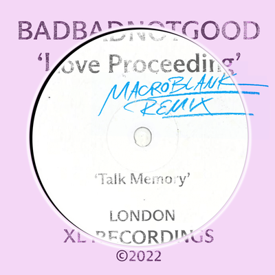 Love Proceeding (Macroblank Remix) By Macroblank, BADBADNOTGOOD, Arthur Verocai's cover