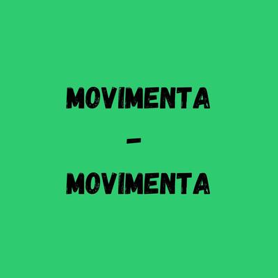 MOVIMENTA,MOVIMENTA By Dj LW, Mc Gw's cover