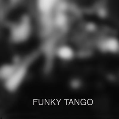 Funky Tango (Remasterizado 2023) By Luis Salinas, Lito Vitale, Juan Salinas's cover