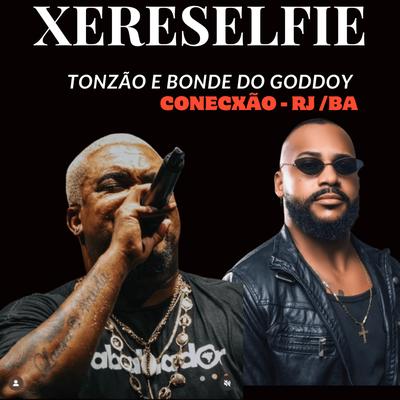 Xereselfie (Conexão Rj/Ba)'s cover