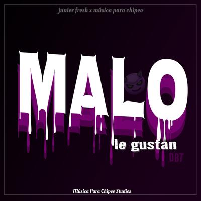 Le Gustan Malo (DOBLE TONO ELECTRO)'s cover