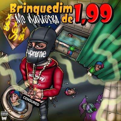 Brinquedim de 1,99 By MC DUDUZERA's cover