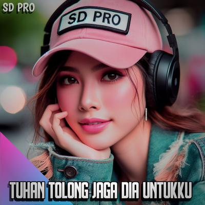 Tuhan Tolong Jaga Dia Untukku's cover