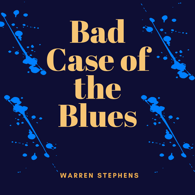 Bad Case of the Blues's cover