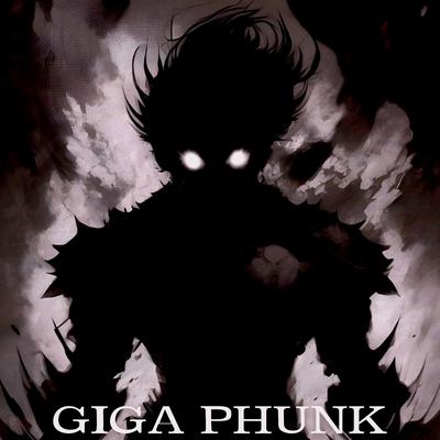 GIGA PHUNK By phonk killazz's cover