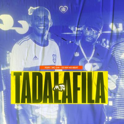 Mtg Tadalafila By Mc Fopi, Mc Gw, DJ KM NO BEAT, Love Funk's cover