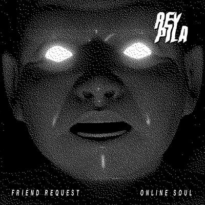 Friend Request / Online Soul's cover