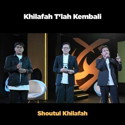 Khilafah T'lah Kembali (Live)'s cover