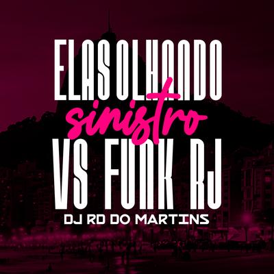 Elas Olhando Sinistro Vs Funk Rj's cover