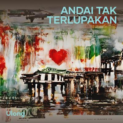 Andai Tak Terlupakan's cover