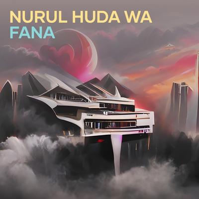 Nurul Huda Wa Fana's cover