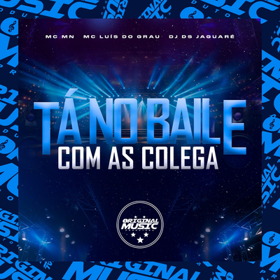 TÁ NO BAILE COM AS COLEGA's cover