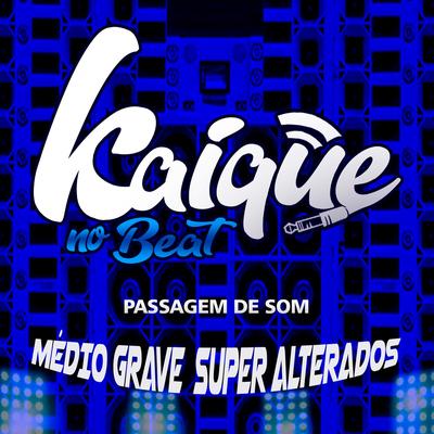 Passagem de som médio grave super alterado's cover