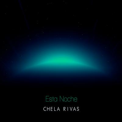 Esta Noche - Circuit Mix By Chela Rivas's cover