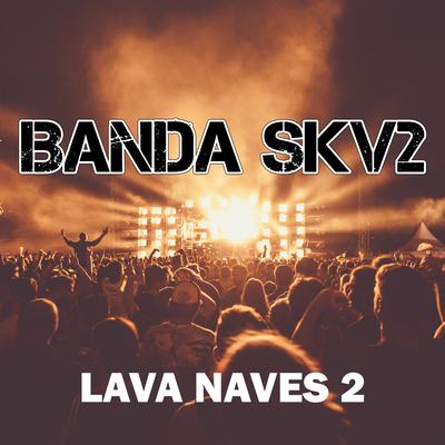 Lava Naves 2's cover