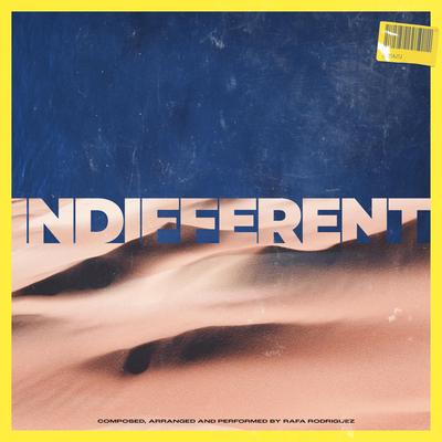 Indifferent By RAFA's cover