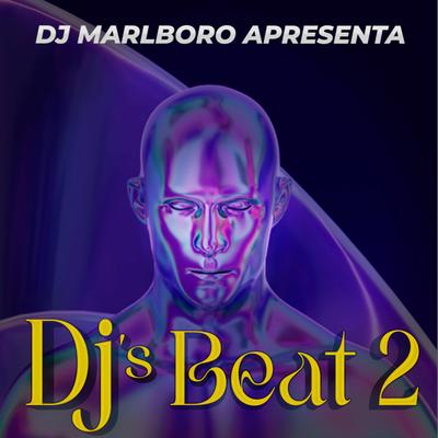 DJ Marlboro Apresenta DJ's Beat 2's cover